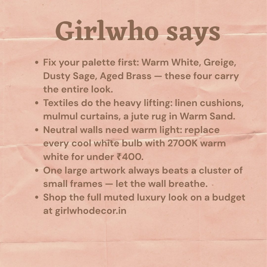 GirlWhoDecor Girlwho Says quote slide — muted luxury home decor tips India budget styling