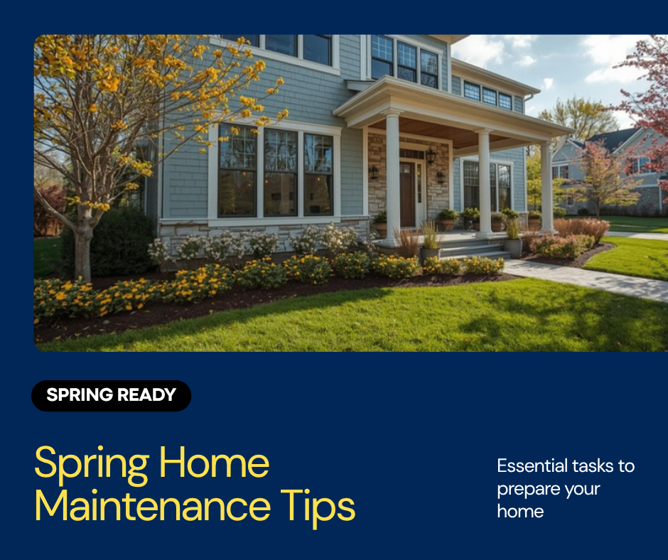 Spring Home Maintenance Tips Every Homeowner Should Know